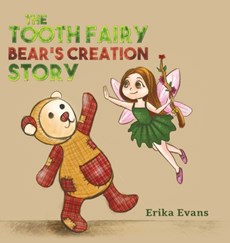 The Tooth Fairy Bear's Creation Story