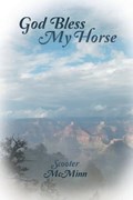 God Bless My Horse | Scooter McMinn | 