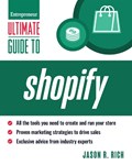Ultimate Guide to Shopify for Business | Jason R. Rich | 