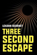 Three Second Escape | Lexann Beornet | 