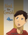 Ned the Gnat | David Baer | 