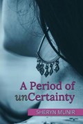 Period of Uncertainty | Munir Sheryn Munir | 