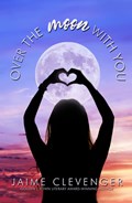 Over the Moon with You | Clevenger Jaime Clevenger | 