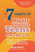 The 7 Habits of Highly Effective Teens on the Go | Sean Covey | 