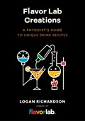 Flavor Lab Creations | Logan Richardson | 