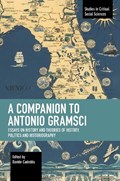 A Companion to Antonio Gramsci | Davide Cadeddu | 