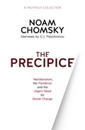 The Precipice | Noam Chomsky ; C. J. Polychroniou | 