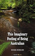 This Imaginary Feeling of Being Australian | Michael Nicholson | 