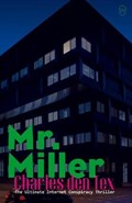Den Tex, C: Mr. Miller | Charles Den Tex | 
