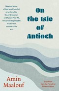 On The Isle of Antioch | Amin Maalouf | 