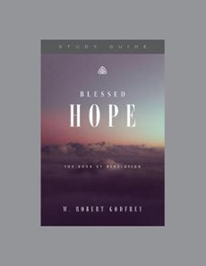 Blessed Hope, Teaching Series Study Guide
