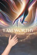 I am Worthy | Noemi Camacho | 