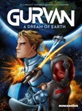 Gurvan: A Dream of Earth | P.-J. Herault ; Mathieu Mariolle | 