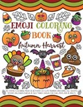Emoji Coloring Book Autumn Harvest: 30+ Festive Coloring Pages & Activities of Cute Pumpkin Unicorns, Fall Quotes, Spooky Halloween Emojis & Silly Tur | Nyx Spectrum | 