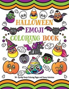 Halloween Emoji Coloring Book: 30+ Spooky Emoji Coloring Pages and Funny Activities