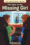 The Case of the Missing Girl | Christa Banks | 