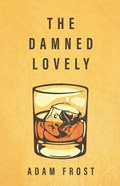 The Damned Lovely | Adam Frost | 