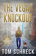 The Vegas Knockout | Tom Schreck | 