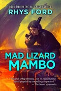 Mad Lizard Mambo | Rhys Ford | 