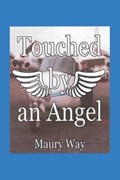 Touched by an Angel | Maury Way | 