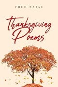 Thanksgiving Poems | Fred Zajac | 