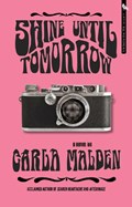 Shine Until Tomorrow | Carla Malden | 