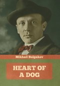 HEART OF A DOG | Mikhail Bulgakov | 