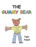 The Gummy Bear | Tiger Powell | 