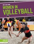 She's Got Game: Women in Volleyball | A.W. Buckey | 