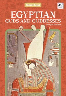 Ancient Egypt: Egyptian Gods and Goddesses