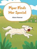 Piper Finds Her Special | Alison Keenan | 