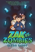 Zak vs. Zombies | Elisa Eliot | 