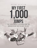 My First 1,000 Jumps | Norm Heaton | 