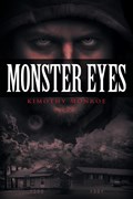 Monster Eyes | Kimothy Monroe | 