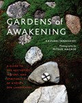 Gardens of Awakening | Kazuaki Tanahashi | 