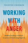 Working with Anger | Thubten Chodron | 