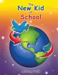 The New Kid at School | Miriam Falk | 