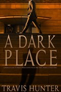A Dark Place | Travis Hunter | 