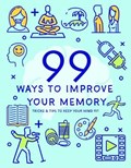 99 Ways to Improve Your Memory | Publications International Ltd | 