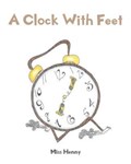 A Clock With Feet | Miss Henny | 