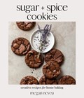 Sugar + Spice Cookies | Megan Neveu | 