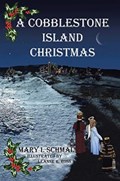 A Cobblestone Island Christmas | Mary I Schmal | 