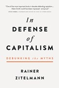 In Defense of Capitalism | Rainer Zitelmann | 