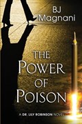 The Power of Poison | Bj Magnani | 