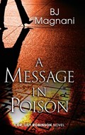 A Message in Poison | Bj Magnani | 