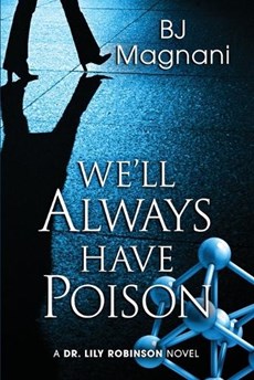 We'll Always Have Poison