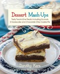 Dessert Mash-Ups | Dorothy Kern | 