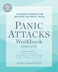 Panic Attacks Workbook: Second Edition | David Carbonell | 
