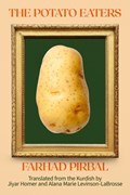 The Potato Eaters | Farhad Pirbal | 