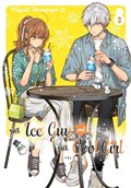 The Ice Guy And The Cool Girl 03 | Miyuki Tonogaya | 